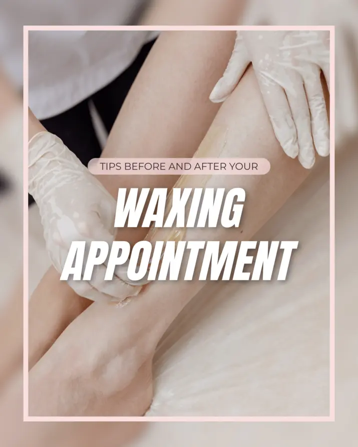 Essential waxing tips for a smooth experience