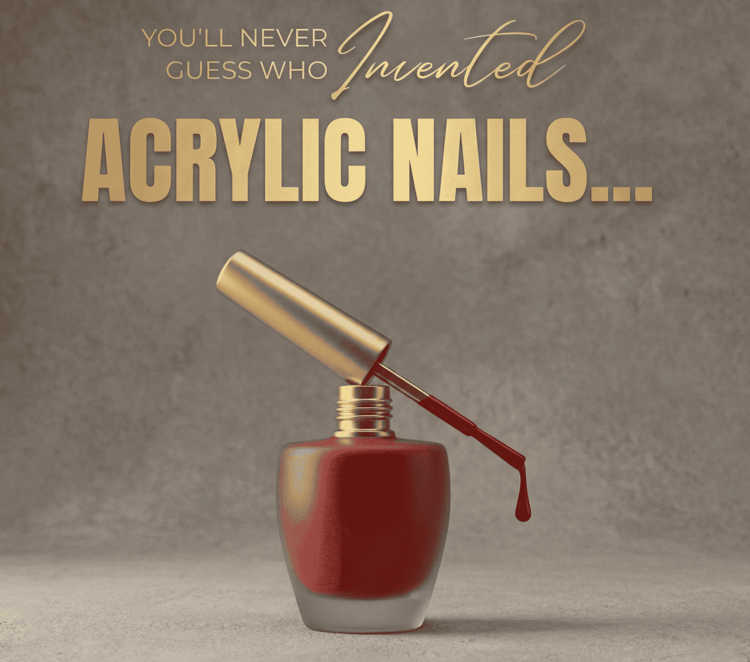 Open red nail polish bottle with brush drop; acrylic nails invention.